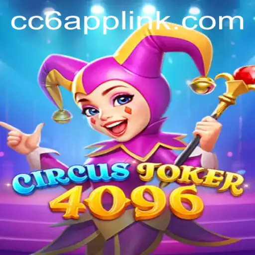 Discover the Exciting World of CircusJoker4096 with CC6 Link Login