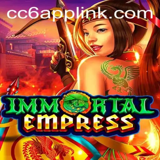 ImmortalEmpress: Explore the Mystical World of Strategy and Power with CC6 Link Login